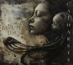 Catharsis - “M-VIII B.C.” 