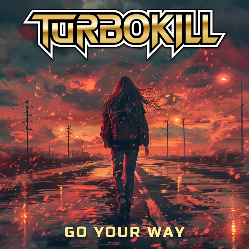 Turbokill go your way