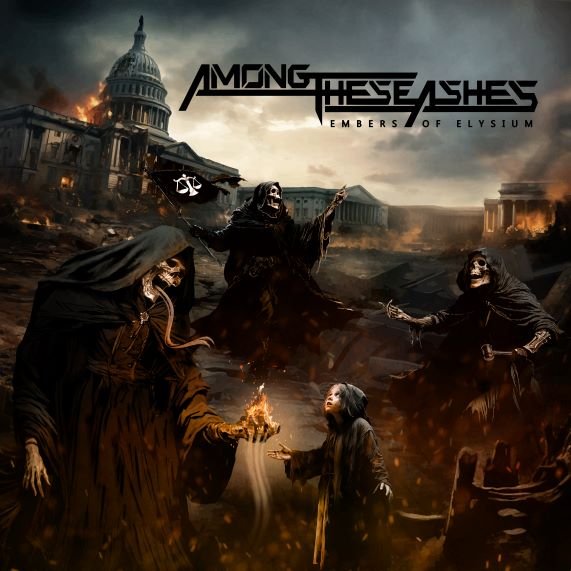 Among These Ashes - Embers of Elysium
