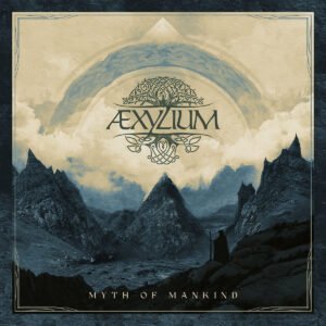 Aexylium Myth Of Mankind