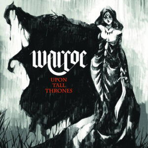  Warcoe Upon Tall Thrones 