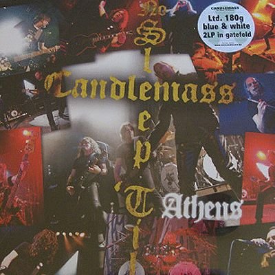 Candlemass – No Sleep ’til Athens (2010) official live album cover, recorded at Gagarin 205 in Athens, Greece.