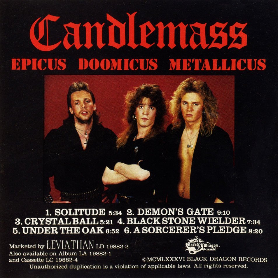 Candlemass – Epicus Doomicus Metallicus (1986) back cover with band photo (Johan Längqvist, Leif Edling, Klas Bergwall) and tracklist – Black Dragon Records.
